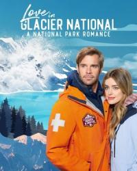 Любовь в Национальном парке Глейшер: Роман в Национальном парке (2023) смотреть онлайн